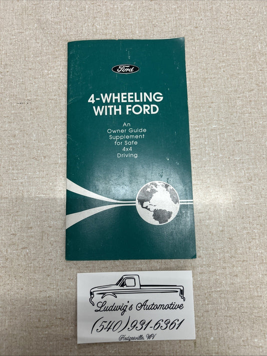 4-Wheeling With Ford An Owner Guide Supplement For Safe 4x4 Driving 1995